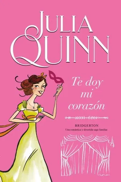 Te doy mi corazón (bridgerton 3)