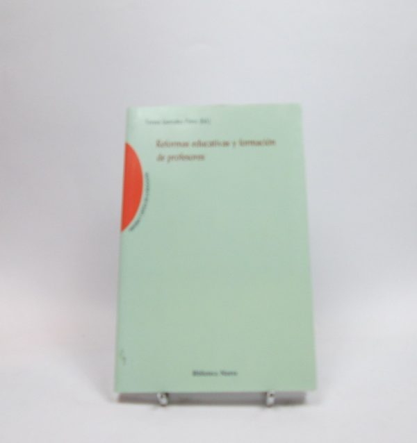 Reformas educativas y formación de profesores