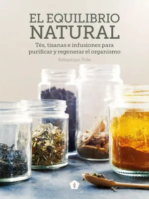 9788416407422_el-equilibrio-natural-tes-tisanas-e-infusiones-para-purificar-y-regenerar-el-organismo_front-1.webp El equilibrio natural. tés, tisanas e infusiones para purificar y regenerar el organismo