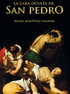 9788416563470_la-cara-oculta-de-san-pedro_front.webp La cara oculta de san pedro