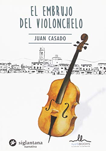9788416574551_el-embrujo-del-violonchelo-spanish-edition_front-1.jpg El embrujo del violonchelo (spanish edition)