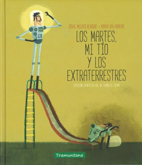 9788416578023_los-martes-mi-tio-y-los-extraterrestres_front-2.webp Los martes mi tĂo y los extraterrestres