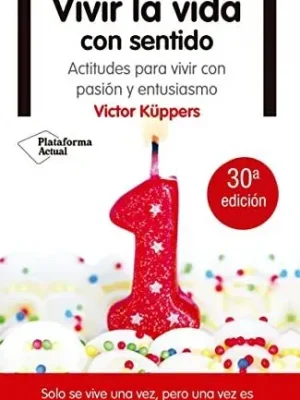 Vivir la vida con sentido