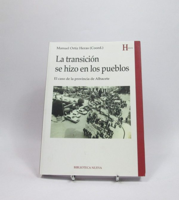 9788416647149_la-transicion-se-hizo-en-los-pueblos_front-4.jpg La transición se hizo en los pueblos