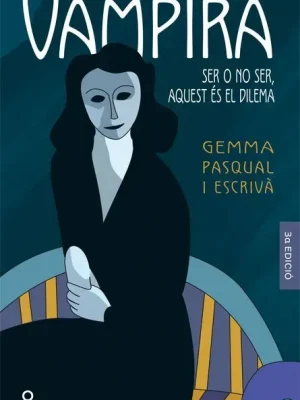 9788416661442_vampira-barcelona-ser-o-no-ser-aquest-es-el-problema_front-2.webp Vampira barcelona. ser o no ser, aquest és el problema