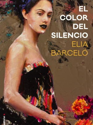 9788416700783_el-color-del-silencio_front-1.webp El color del silencio