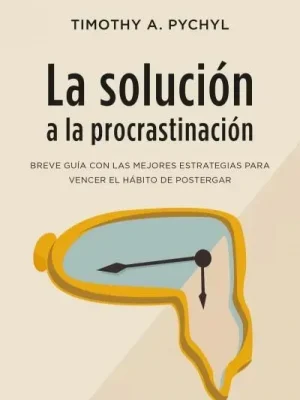La solución a la procrastinación