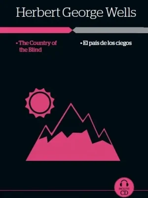 The country of the blind  / el país de los ciegos