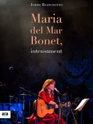 Maria del mar bonet, intensament