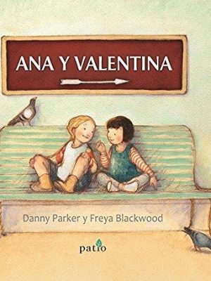 Ana y valentina / molly y mae (spanish edition)