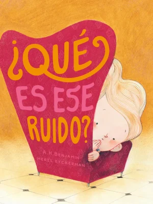 ¿qué es ese ruido?