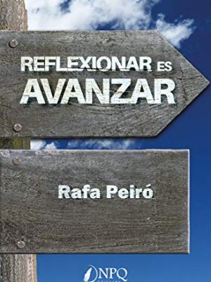 Reflexionar es avanzar
