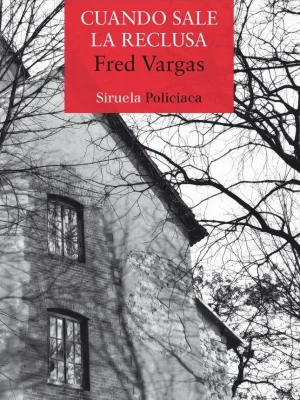 Cuando sale la reclusa