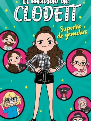 Superlío de gemelas (el mundo de clodett 1)