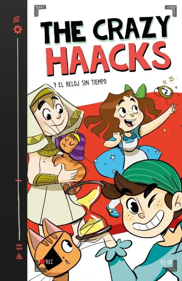 The crazy haacks y el reloj sin tiempo (serie the crazy haacks 3)