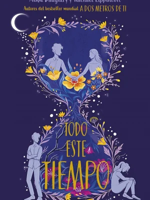 9788417605698_todo-este-tiempo_front-1.webp Todo este tiempo