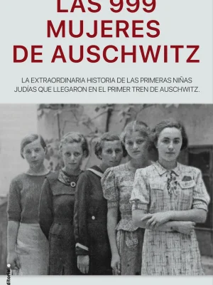 9788417805227_las-999-mujeres-de-auschwitz_front-1.webp Las 999 mujeres de auschwitz