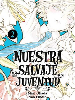 Nuestra salvaje juventud 2
