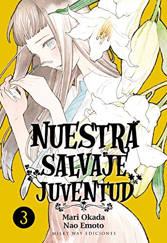Nuestra salvaje juventud 3