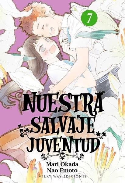 Nuestra salvaje juventud, vol. 7