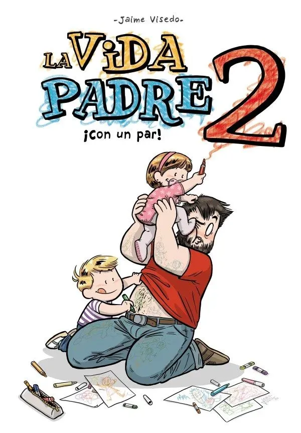 La vida padre 2. ¡con un par!
