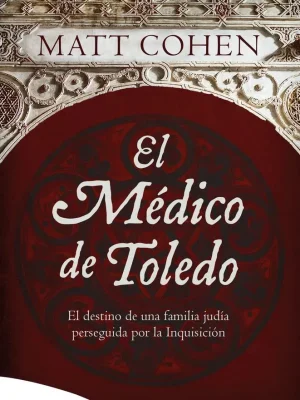 El médico de toledo, matt cohen