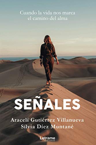 9788418307416_senales-cuando-la-vida-nos-marca-el-camino-del-alma-spanish-edition_front-1.jpg Señales. cuando la vida nos marca el camino del alma (spanish edition)