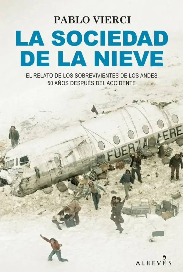 La sociedad de la nieve