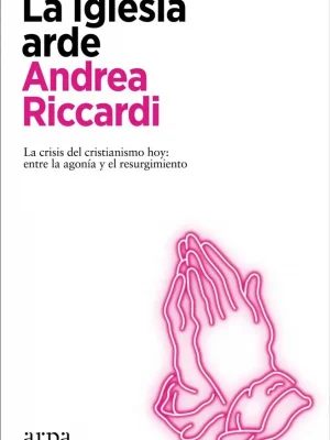 9788418741272_la-iglesia-arde_front-2.webp La iglesia arde