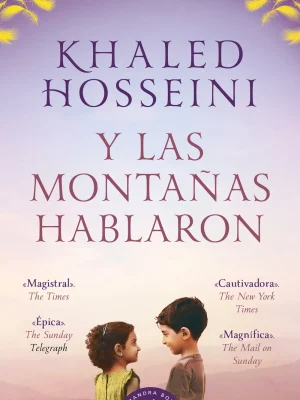 Y las montañas hablaron