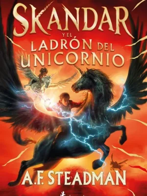 Skandar y el ladrón del unicornio (skandar 1)