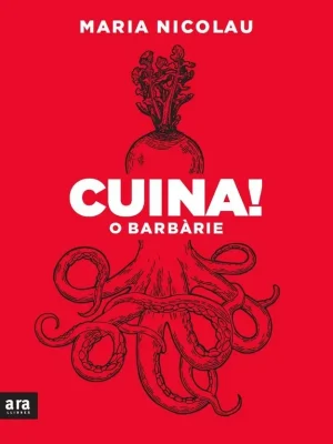 Cuina! o barbàrie