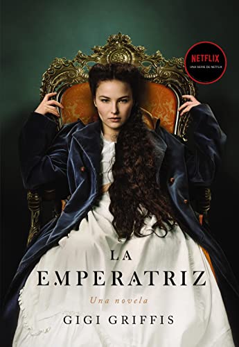 9788418945342_la-emperatriz_front-1.jpg La emperatriz