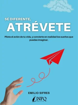 Sé diferente, atrévete