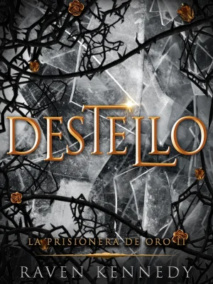La prisionera de oro 2 - destello