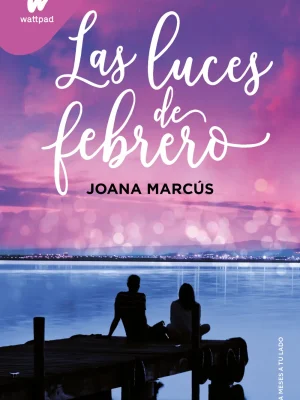 9788419421135_las-luces-de-febrero-meses-a-tu-lado-4_front-1.webp Las luces de febrero (meses a tu lado 4)