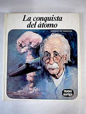 La conquista del atomo