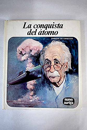 La conquista del atomo