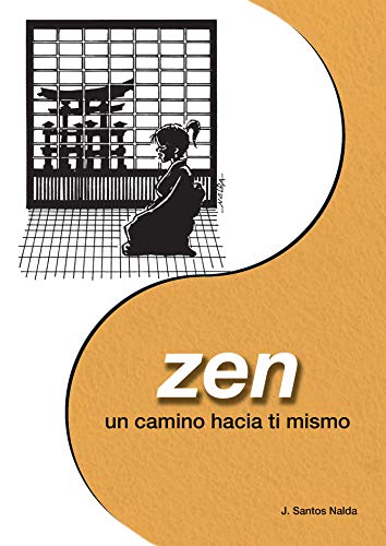 Zen: un camino hacia tí mismo