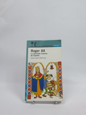 Roger ax. la divertida historia de españa