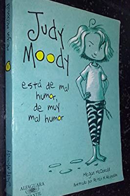 Judy moody esta de mal humor, de muy mal humor nr+ (spanish edition)