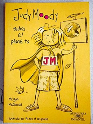 Judy moody salva el planeta nr+ (spanish edition)