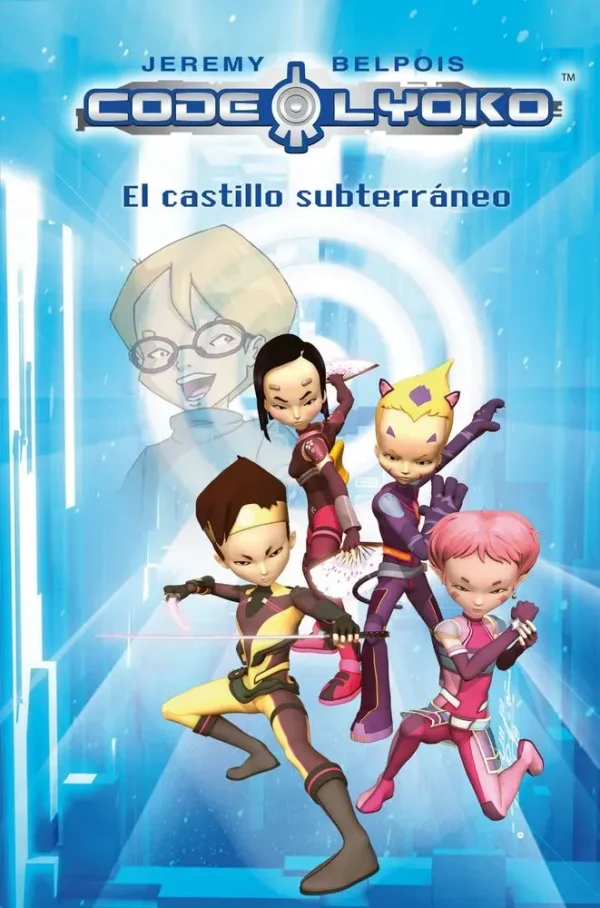 Código lyoko 1. el castillo subterráneo