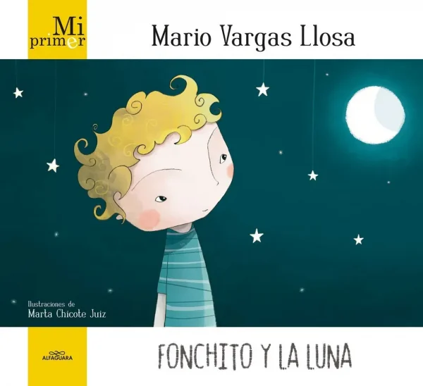 Mi primer mario vargas llosa. fonchito y la luna