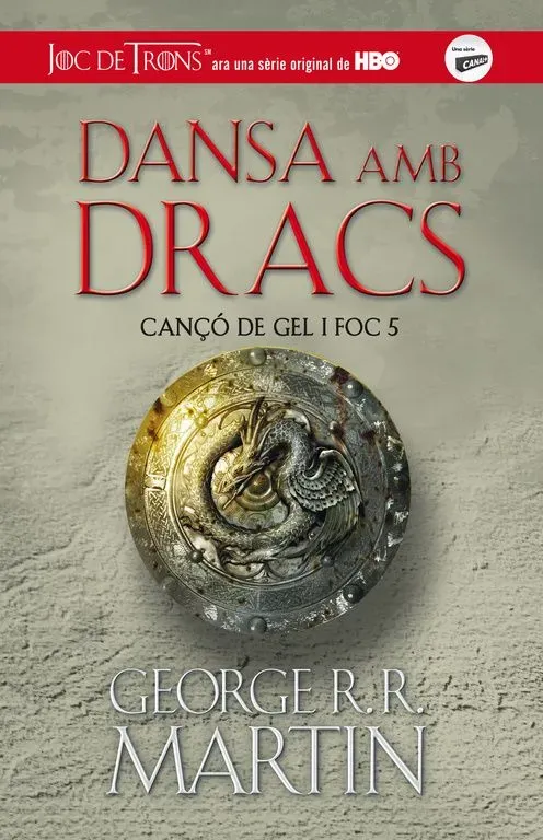 Dansa amb dracs (cançó de gel i foc 5)