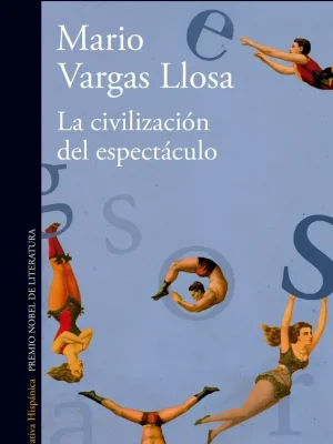 La civilización del espectáculo