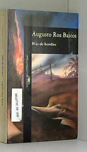 Hijo de hombre (literatura alfaguara) (spanish edition)