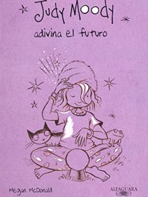 Judy moody adivina el futuro (colección judy moody 4)
