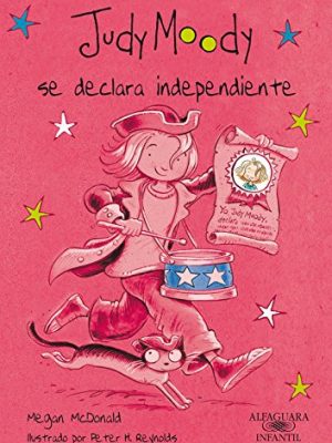 Judy moody se declara independiente (colección judy moody 6) (spanish edition)