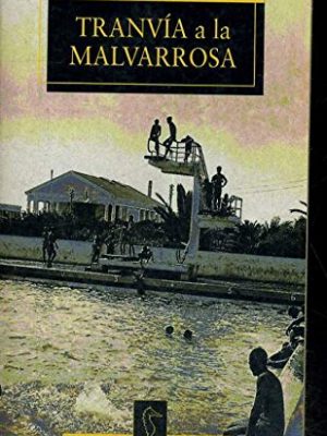 Tranvía a la malvarrosa
